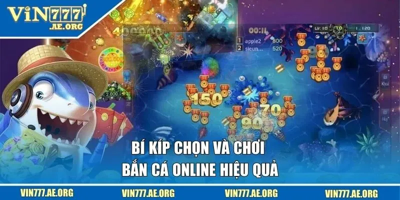 Bí kíp chọn và chơi bắn cá online hiệu quả